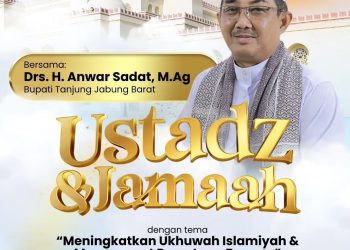 PEMKAB TANJAB BARAT MENGAJAK SAKSIKAN ACARA USTADZ DAN JAMAAH DI JAMBI TV BERSAMA Drs. H. ANWAR SADAT, M.Ag